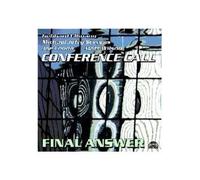 Conference, Call - Final Answer