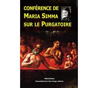 Conférence de Maria Simma sur le purgatoire faite à Sonntag le 25 mai 1999 - L143