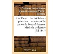 Conférence des instituteurs primaires communaux du canton de Pont-a-Mousson. Méthode de lecture - Inconnus - Hachette Bnf - broché - Livre