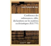 Conférence Des Ordonnances, Édits, Déclarations, Lettres Patentes