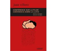 Conférence sur la pluie Édition bilingue français-espagnol - Juan Villoro - L'atinoir Eds - broché - Roman