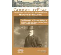 Conférences "Vincent Wright" Et Colloque "Léon Blum Homme D'etat Et De Lettres, Juriste Et Socialiste Réformateur - Volume 10