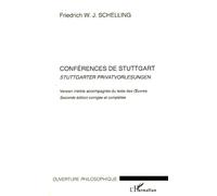 Conférences de Stuttgart: Stuttgarter Privatvorlesungen Version inédite accompagnée du texte des Oeuvres