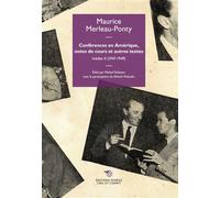 Conférences en Amérique, notes de cours et autres textes Inédits II (1947-1949) - Maurice Merleau-Ponty - Mimesis - broché - Essai