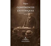 Conférences Ésotériques: Révision générale des sciences occultes (Paris 1907)