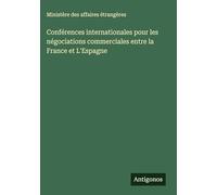 Conférences internationales pour les négociations commerciales entre la France et L'Espagne