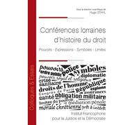 Conférences lorraines d'histoire du droit Pouvoirs - Expressions - Symboles - Limites - Hugo Stahl - Inst.francophone Pour La Justice Et Democratie - broché - Essai