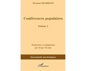 Conférences populaires Volume 1 - Hermann Helmholtz - L'harmattan - broché - Etude