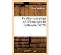 Conférences pratiques sur l'alimentation des nourrissons