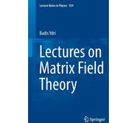 Conférences sur la théorie des champs matriciels