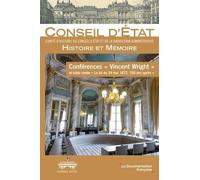 Conférences "Vincent Wright" Et Table Ronde "La Loi Du 24 Mai 1872, 150 Ans Après - Volume 9