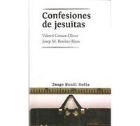 Confesiones De Jesuitas - [Livre en VO] Gomez - Oliver, Valenti, Benitez - Riera, J (Auteur)
