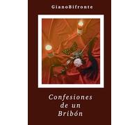Confesiones de un Bribón