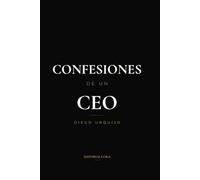 Confesiones de un CEO