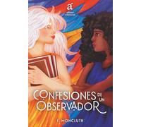 Confesiones de un Observador