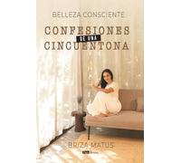 Confesiones de una cincuentona