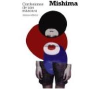 Confesiones De Una Máscara - Mishima, Yukio , Carlos Rubio (tr.) , Rumi Sato (tr.) Mishima, Yukio , Carlos Rubio Tr , Rumi Sato Tr (Auteur)