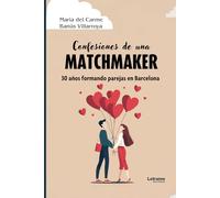 Confesiones de una matchmaker: 30 años formando parejas en Barcelona