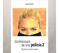 CONFESIONES DE UNA POLICÍA 2