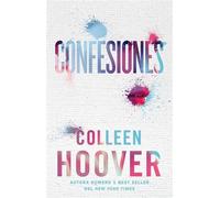 Confesiones, Spanish-language edition of Confess Una novela - Colleen Hoover - Atria/Primero Sueno Press - ebook (ePub) - Livre