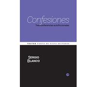 Confesiones: Tres conferencias autoficcionales