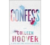 Colleen Hoover – Confess – Simon & Schuster