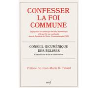 Confesser la foi commune - CONS OECUM EGLISES - Cerf - broché - Essai