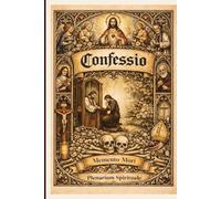 Confessio: A Catholic Prayer & Confession Planner: 150-Page Journal for Examination of Conscience, Daily Prayer, and Spiritual Reflection