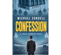 Confession: A Legal Thriller