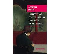 Confession d'un assassin racontée en une nuit