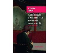 Confession d'un assassin racontée en une nuit - Joseph Roth - Rivages - Poche - Roman