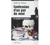 Confession d'un pot de miel