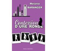 Confession d'une ronde