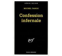 Confession infernale - MICHEL TAROU - Gallimard - Poche - Livre
