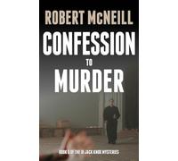 Confession to Murder: First class Scottish crime fiction