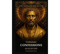 Confessions: A New Translation from the Latin