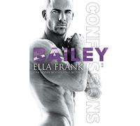Confessions: Bailey
