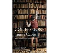 Confessions by Jaume Cabre Jaume Cabre (Auteur)