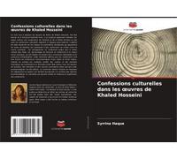 Confessions Culturelles Dans Les ¿Uvres De Khaled Hosseini