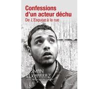 Osman Elkharraz – Confessions d'un acteur déchu – De l'Esquive à la rue – broché