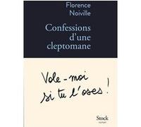 Confessions d une cleptomane Florence Noiville (Auteur)