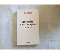 Confessions d'un banquier pourri
