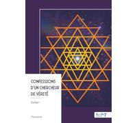 Confessions d'un chercheur de vérité