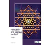 Confessions d'un chercheur de vérité - Syldan - Nombre 7 - broché - Essai