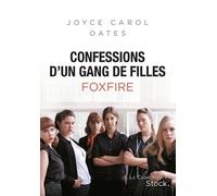 Confessions D'un Gang De Filles - Foxfire