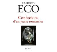 Confessions d'un jeune romancier Traduit de l'anglais par François Rosso - Umberto Eco - Grasset - broché - Roman