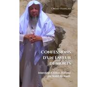 Confessions d'un laveur de morts: Interview d'Abbas Battawi par Nabil Al-'Awdi.