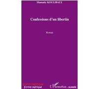 Confessions d'un libertin Mamady Koulibaly (Auteur)