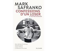 Confessions d'un loser et autres romans