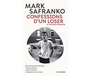 Confessions d'un loser et autres romans - Mark Safranko - Delcourt - broché - Roman